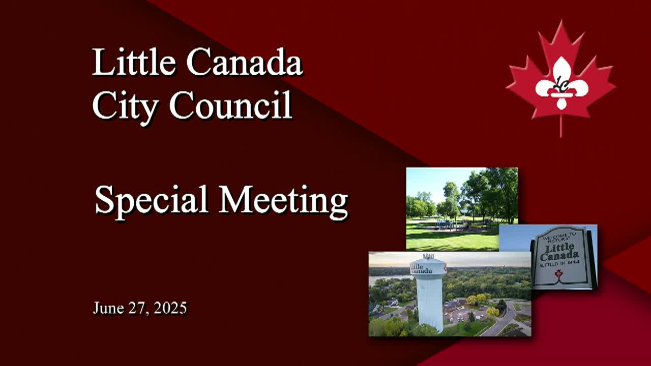 Thumbnail image for Little Canada Special City Council Meeting 6-27-25