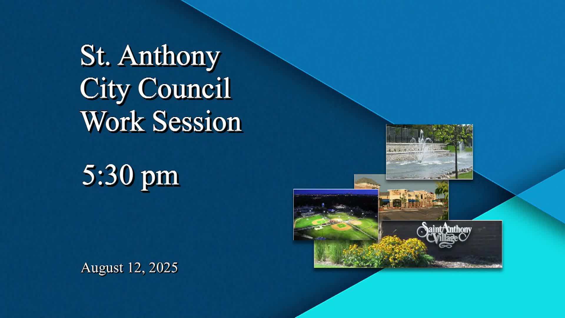 Thumbnail image for St. Anthony City Council Work Session 8-12-25