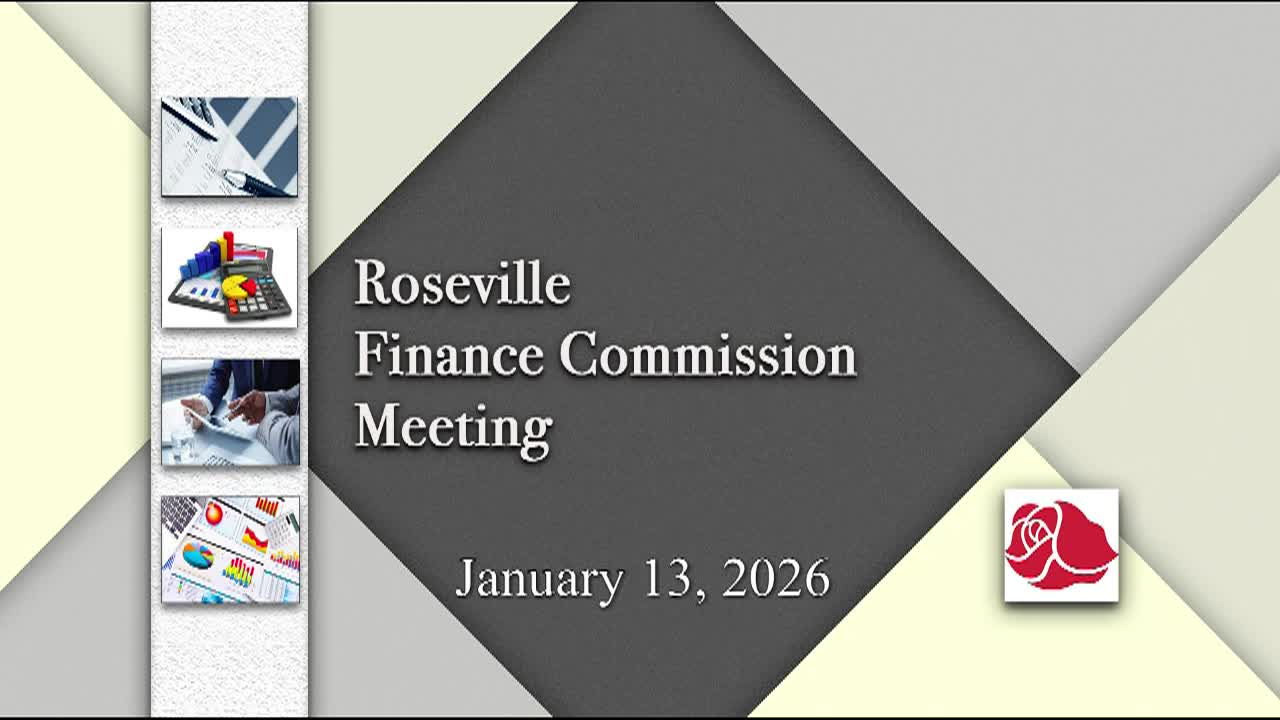 Thumbnail image for Roseville Finance Commission Meeting 1-13-26