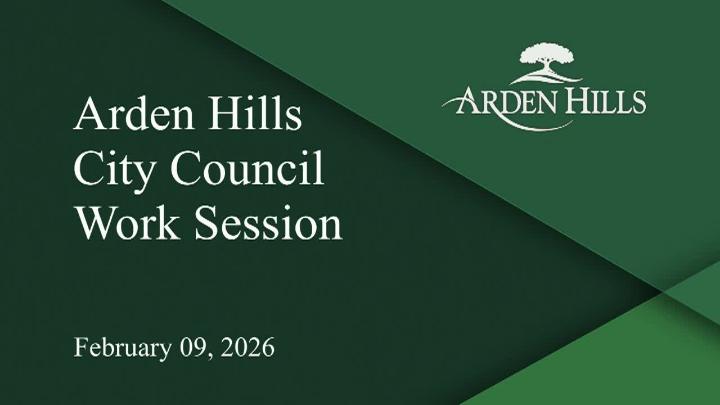 Thumbnail image for Arden Hills City Council Work Session 2-9-26