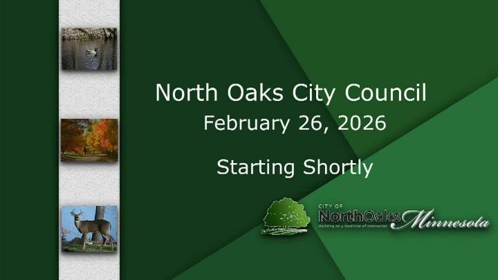 Thumbnail image for LIVE North Oaks City Council Meeting 2-26-26
