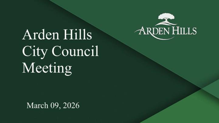Thumbnail image for Arden Hills City Council Meeting 3-9-2026