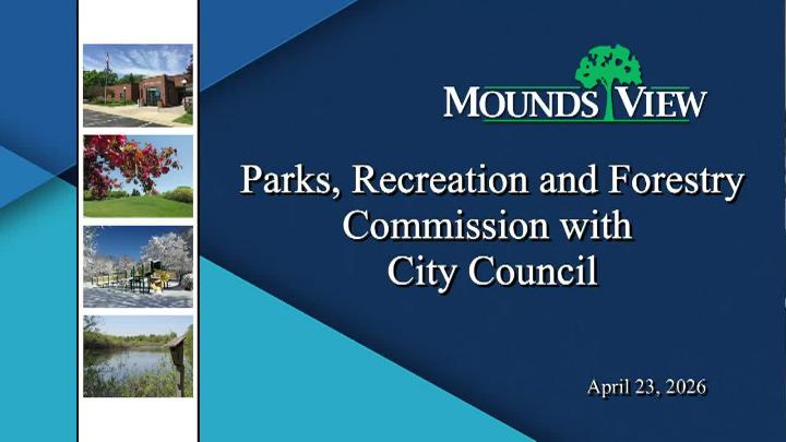Thumbnail image for LIVE Mounds View Parks, Recreation and Forestry Meeting - 4.23.2026