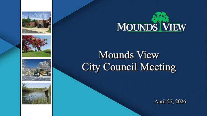 Thumbnail image for LIVE Mounds View City Council Meeting 4-27-2026