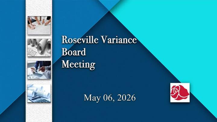 Thumbnail image for LIVE Roseville Variance Board and Planning Commission Meeting - 5.6.2026