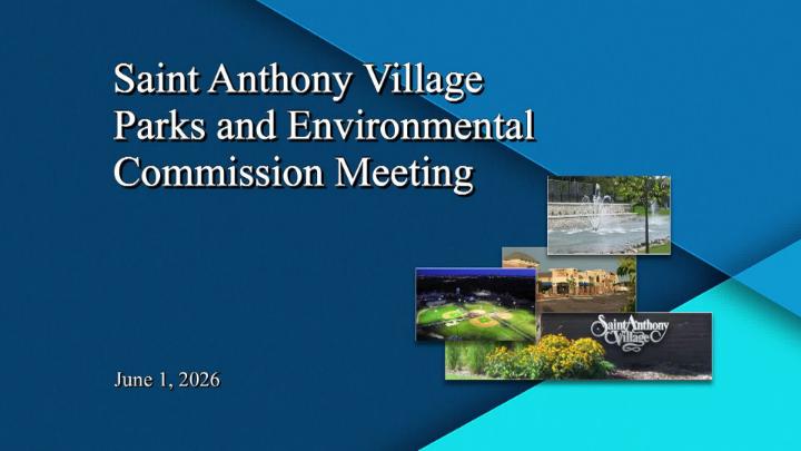Thumbnail image for St. Anthony Parks & Environmental Commission Meeting - 6.1.2026
