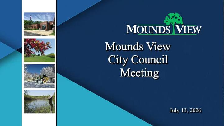 Thumbnail image for LIVE Mounds View City Council Meeting - 7.13.2026