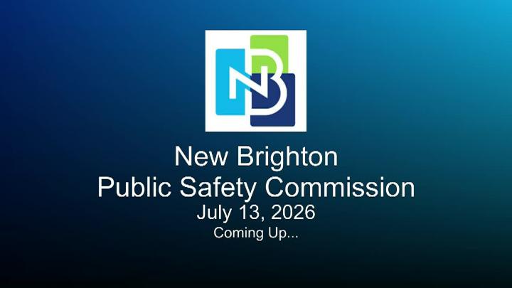 Thumbnail image for LIVE New Brighton Public Safety Commission Meeting - 7.13.2026