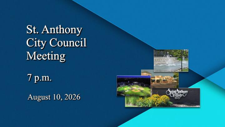 Thumbnail image for St. Anthony City Council Meeting - 8.10.2026