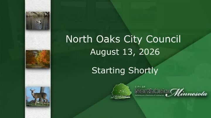 Thumbnail image for North Oaks City Council Meeting - 8.13.2026
