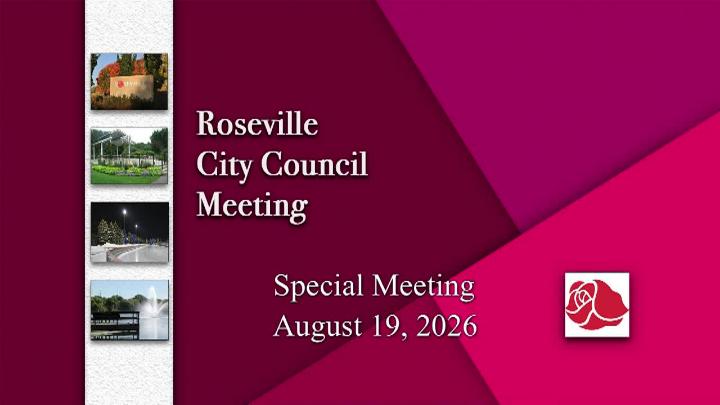 Thumbnail image for Roseville Special City Council Meeting - 8.19.2026