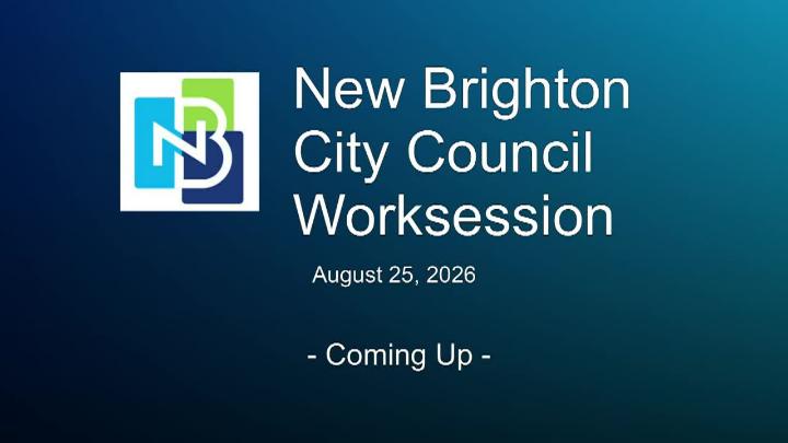 Thumbnail image for New Brighton City Council Work Session - 8.25.2026